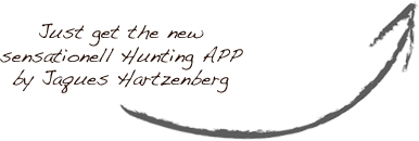 Just get the new sensationell Hunting APP by Jaques Hartzenberg